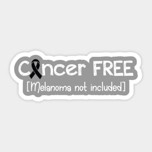 Cancer FREE- Melanoma Cancer Gifts Melanoma Cancer Awareness Sticker